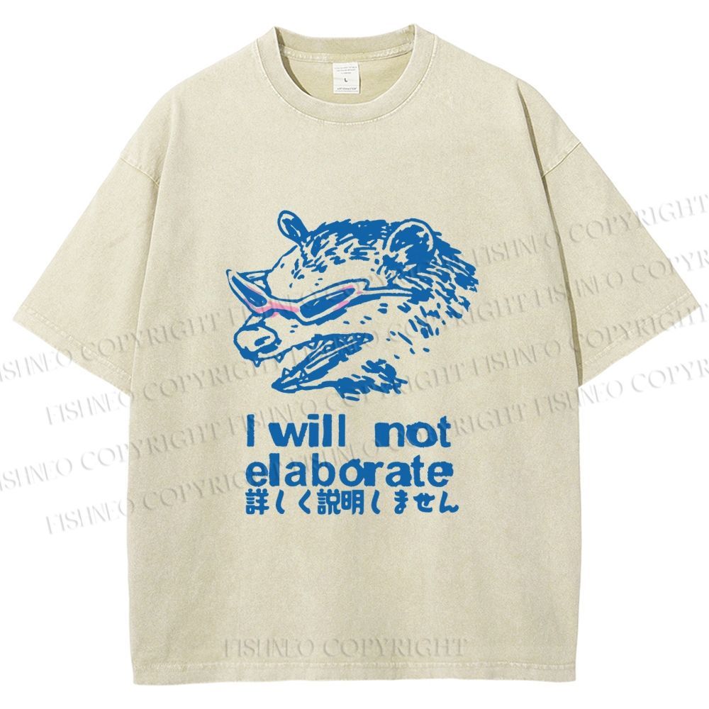 Unisex Japanese Opossum Will Not Elaborate Printed Washed Tee