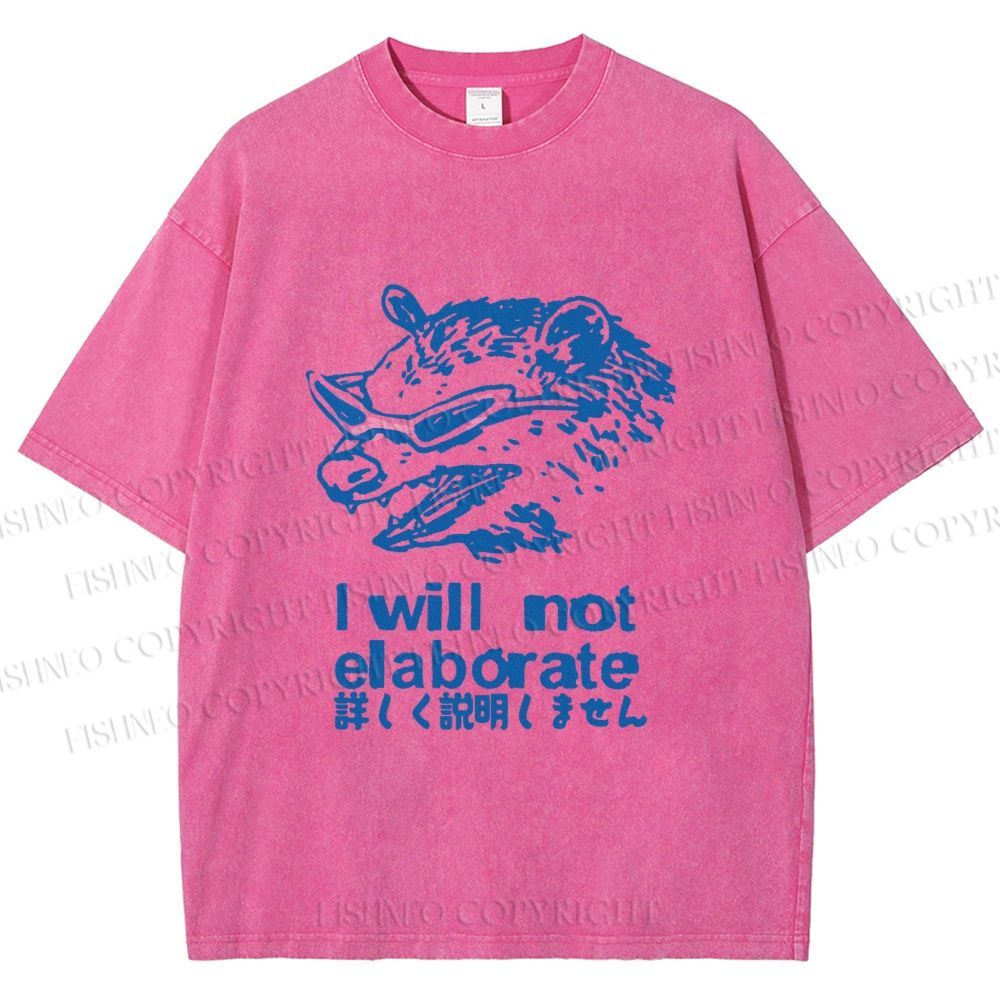 Unisex Japanese Opossum Will Not Elaborate Printed Washed Tee