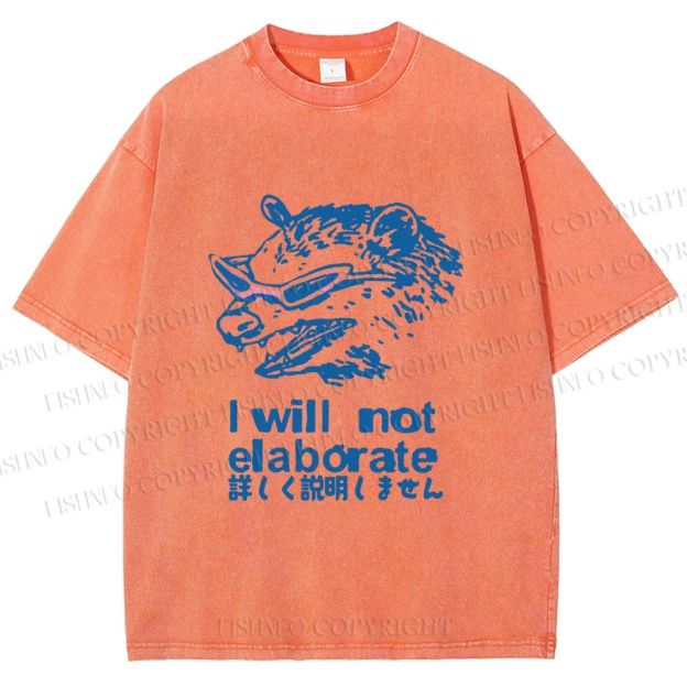 Unisex Japanese Opossum Will Not Elaborate Printed Washed Tee