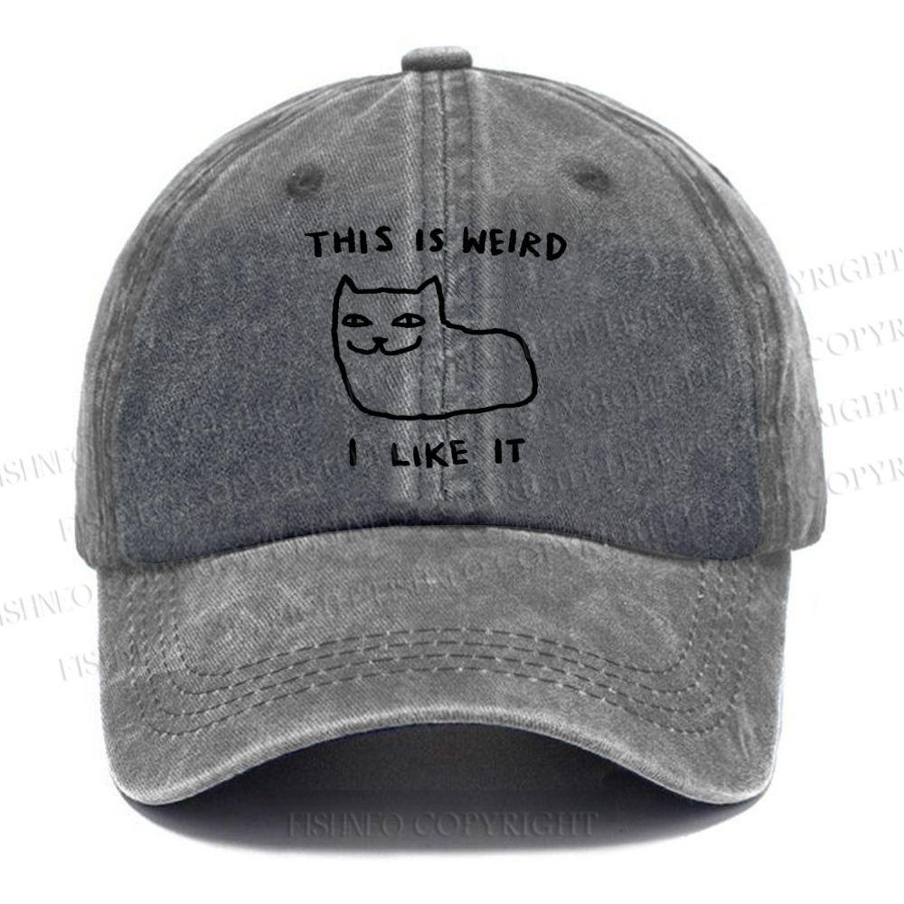 Unisex Silly Cat This Is Weird I Like It Vintage Casual Washed Cap