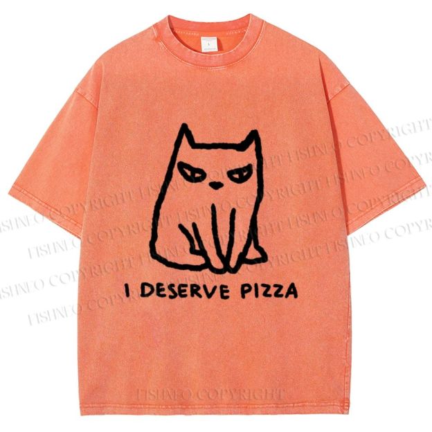 Unisex I Deserve Pizza Cat Printed Washed Tee
