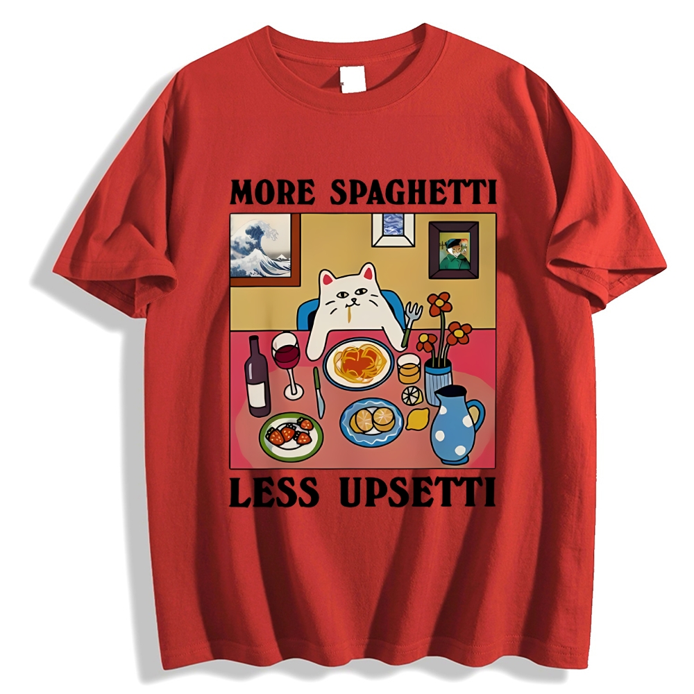 More Spaghetti Less Upsetti Classic T-Shirt