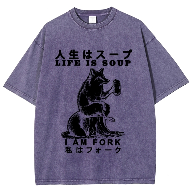Life Is Soup I Am Fork Funny Washed T-Shirt