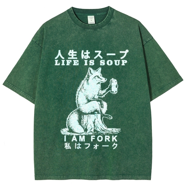 Life Is Soup I Am Fork Funny Washed T-Shirt
