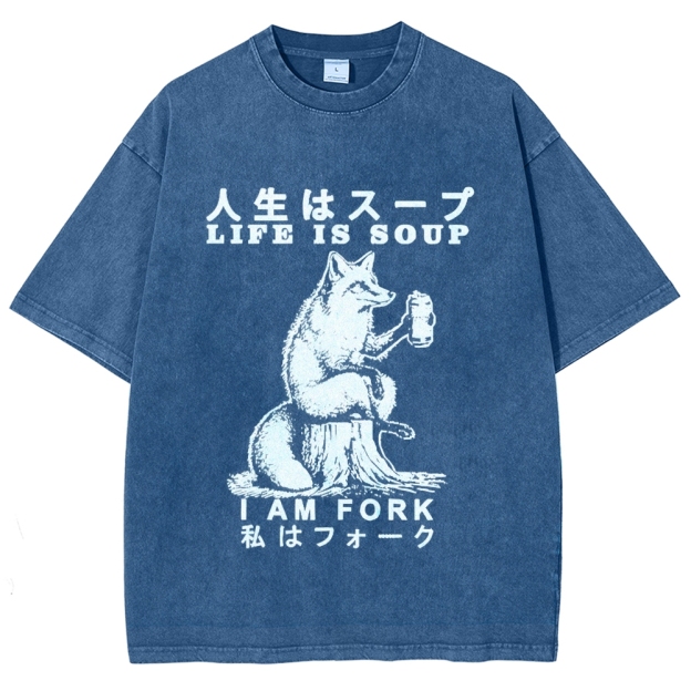 Life Is Soup I Am Fork Funny Washed T-Shirt