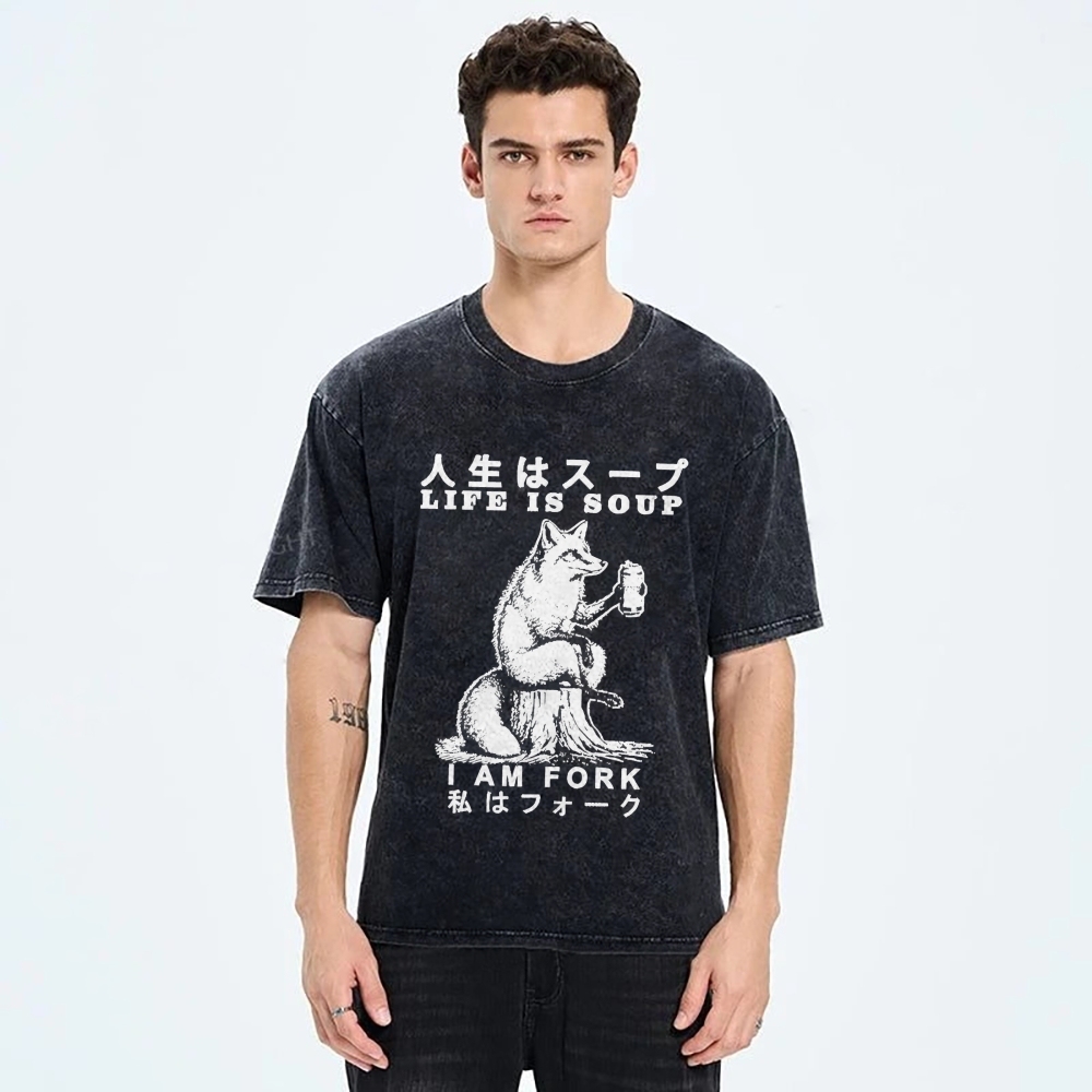 Life Is Soup I Am Fork Funny Washed T-Shirt