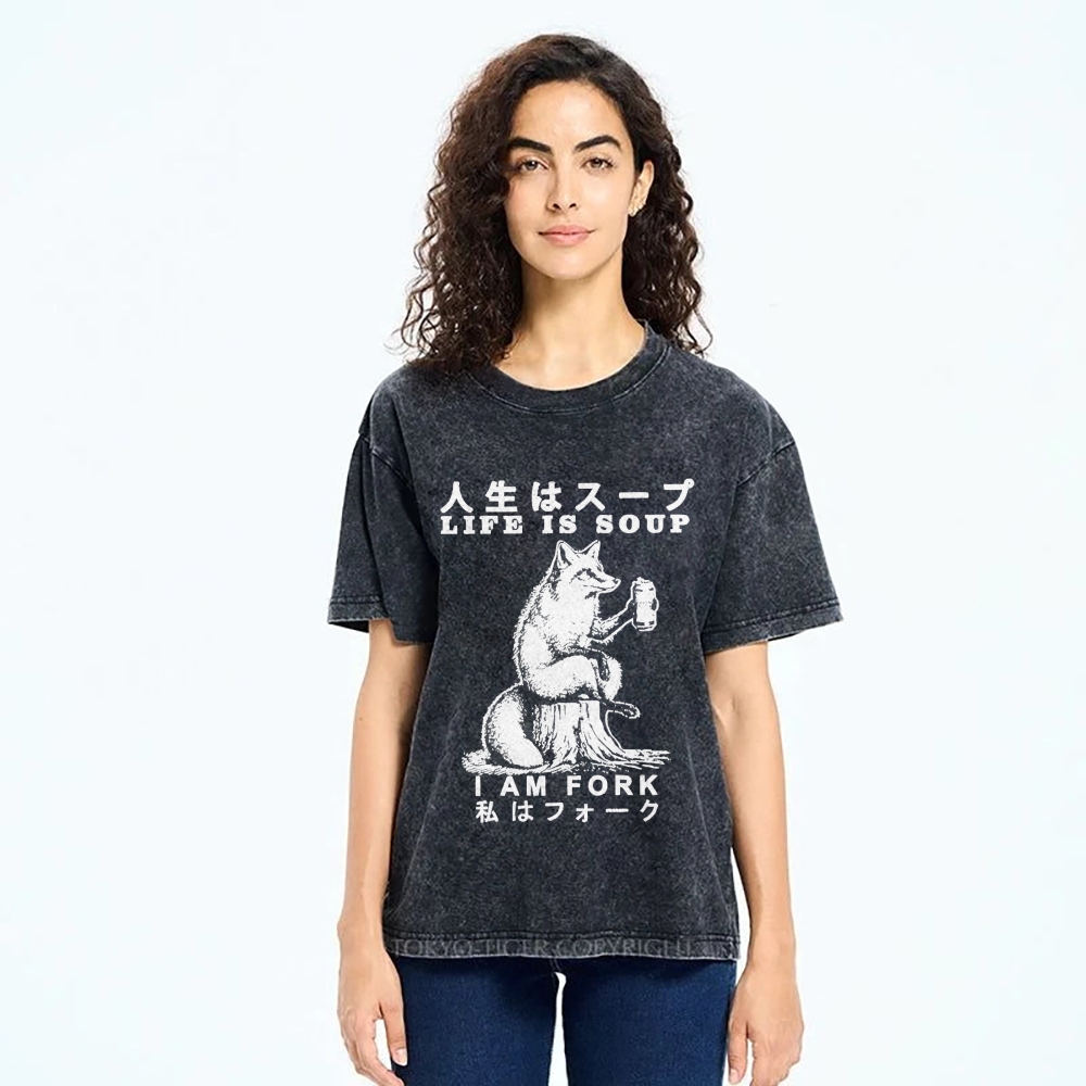 Life Is Soup I Am Fork Funny Washed T-Shirt