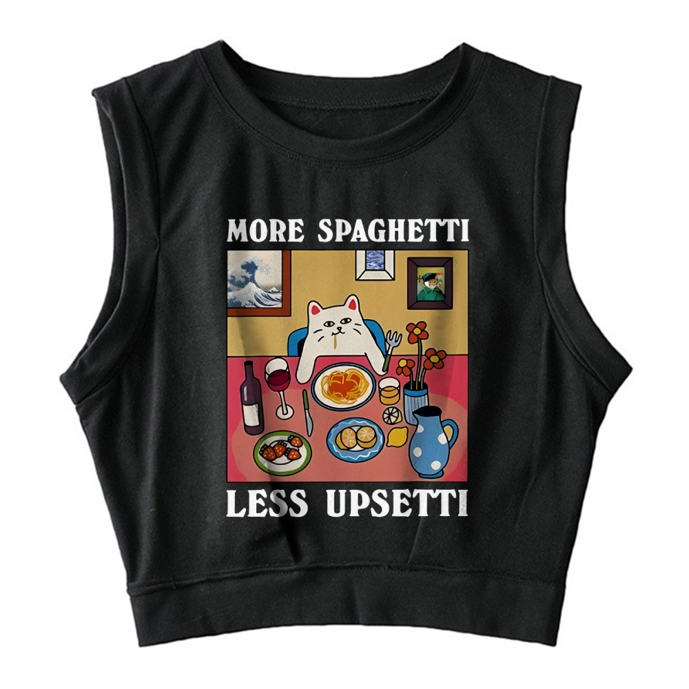 More Spaghetti Less Upsetti Sleeveless Crop Top