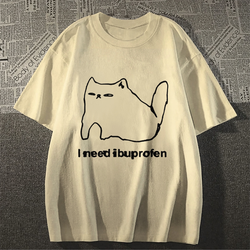 I Need Ibuprofen Funny Cat Unisex T-shirt