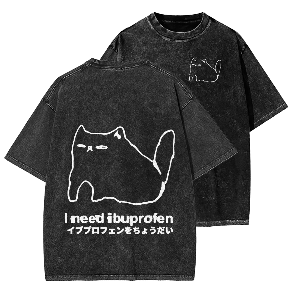 Unisex I need ibuprofen Cat Vintage Distressed Front And Back Printed Washed Tee