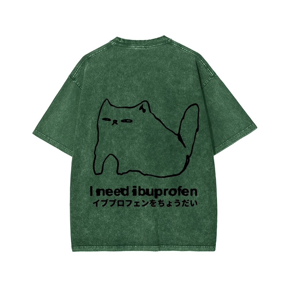 Unisex I need ibuprofen Cat Vintage Distressed Front And Back Printed Washed Tee