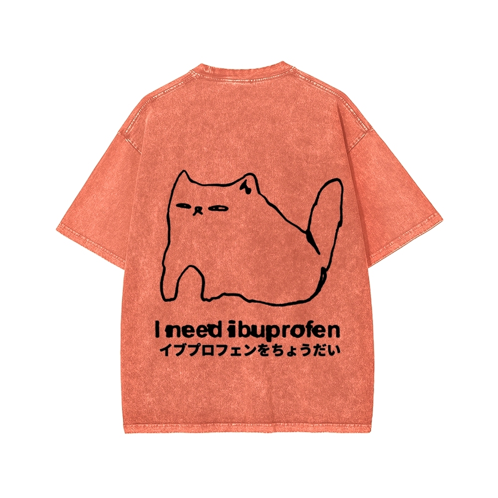 Unisex I need ibuprofen Cat Vintage Distressed Front And Back Printed Washed Tee