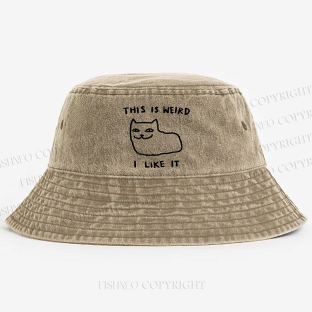 Silly Cat This Is Weird I Like It Washed Bucket Hat