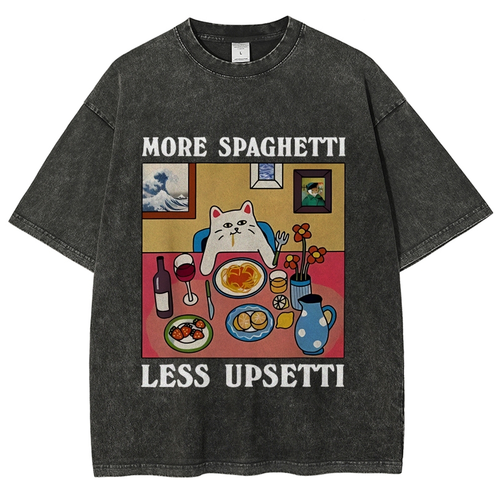 More Spaghetti Less Upsetti Washed T-Shirt