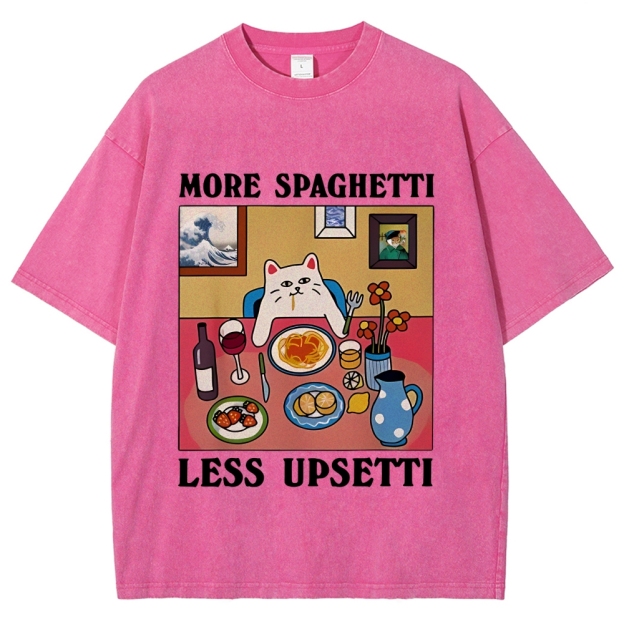 More Spaghetti Less Upsetti Washed T-Shirt