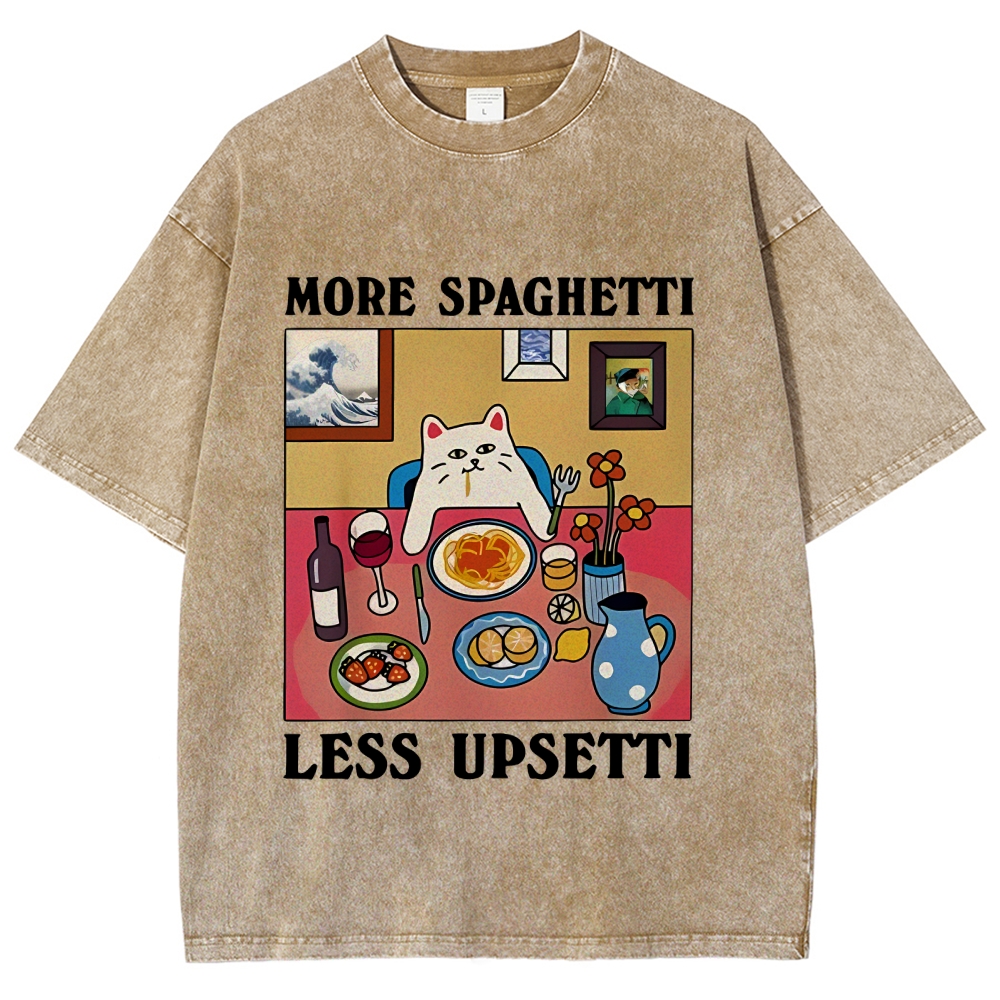 More Spaghetti Less Upsetti Washed T-Shirt