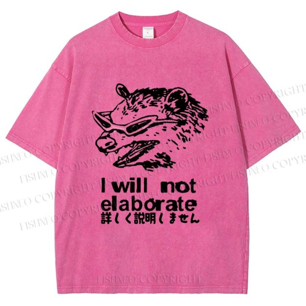 Unisex Japanese Opossum Will Not Elaborate Printed Washed Tee