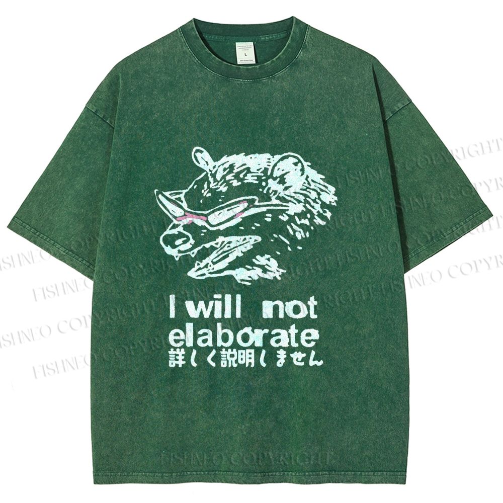 Unisex Japanese Opossum Will Not Elaborate Printed Washed Tee