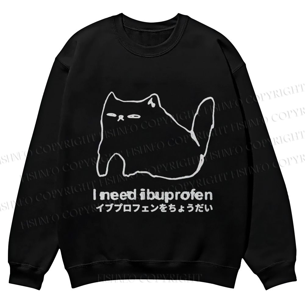 Casual I need ibuprofen Cat Vintage Crewneck Sweatshirt