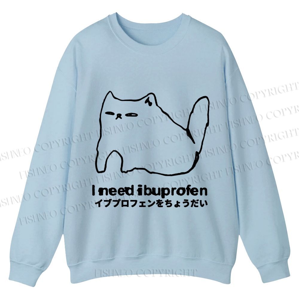 Casual I need ibuprofen Cat Vintage Crewneck Sweatshirt