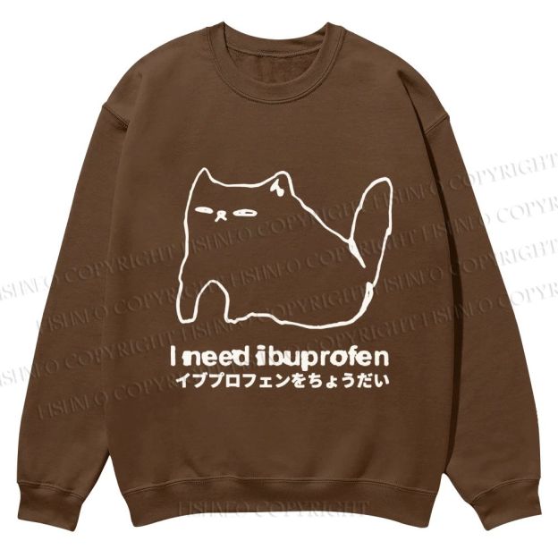 Casual I need ibuprofen Cat Vintage Crewneck Sweatshirt