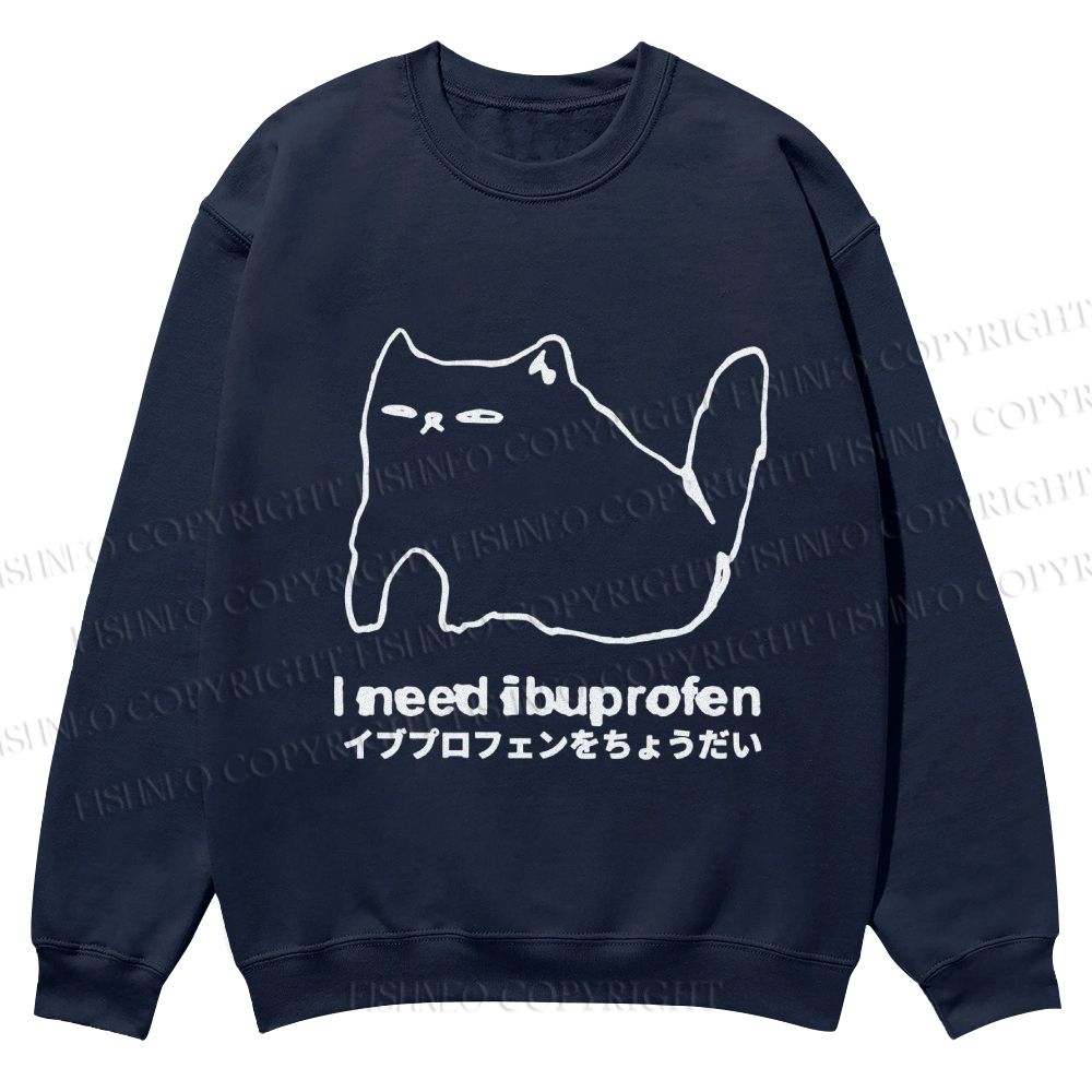 Casual I need ibuprofen Cat Vintage Crewneck Sweatshirt