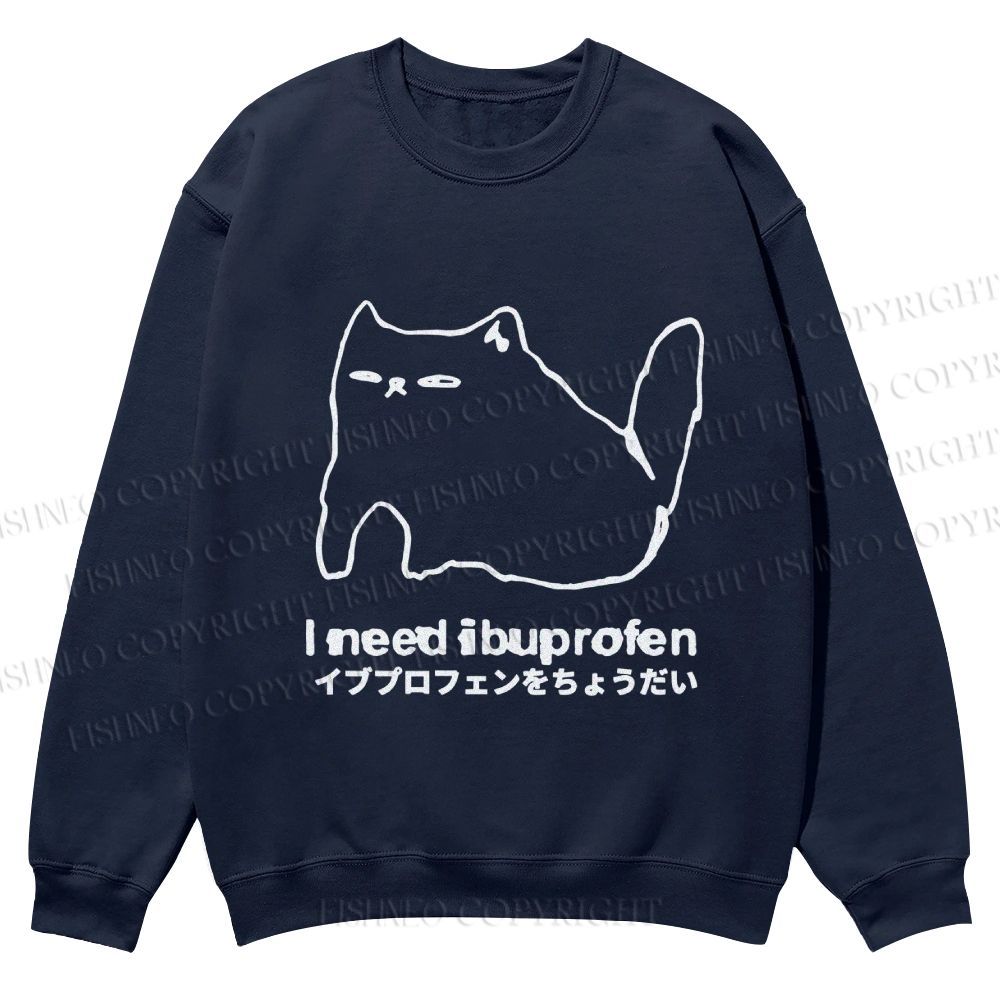 Casual I need ibuprofen Cat Vintage Crewneck Sweatshirt