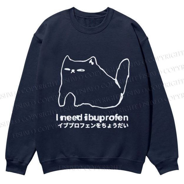 Casual I need ibuprofen Cat Vintage Crewneck Sweatshirt