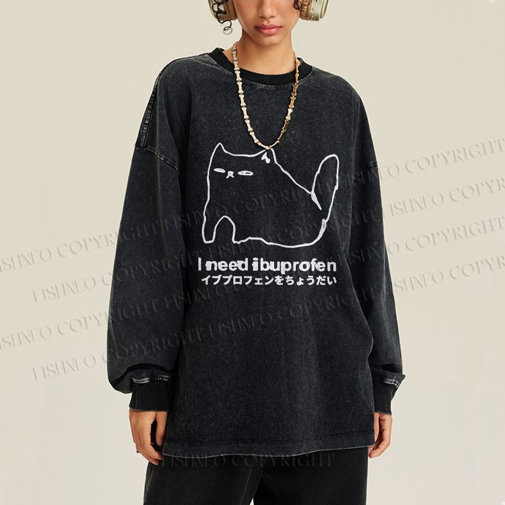 Unisex I need ibuprofen Cat Vintage Casual Washed Printed Long Sleeve T-shirt
