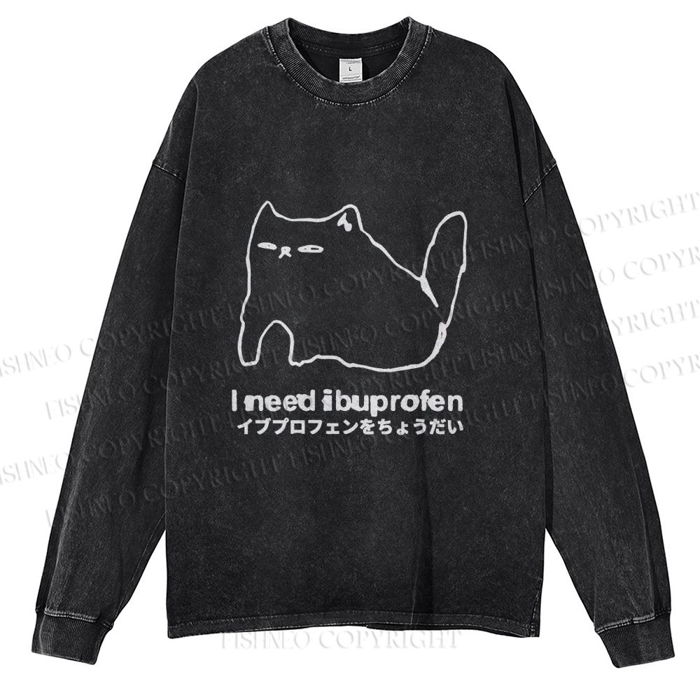 Unisex I need ibuprofen Cat Vintage Casual Washed Printed Long Sleeve T-shirt