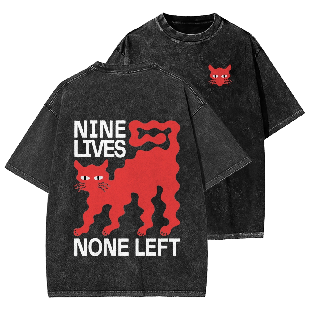 Unisex Nine lives None Left Cat Front And Back Printed Washed Tee