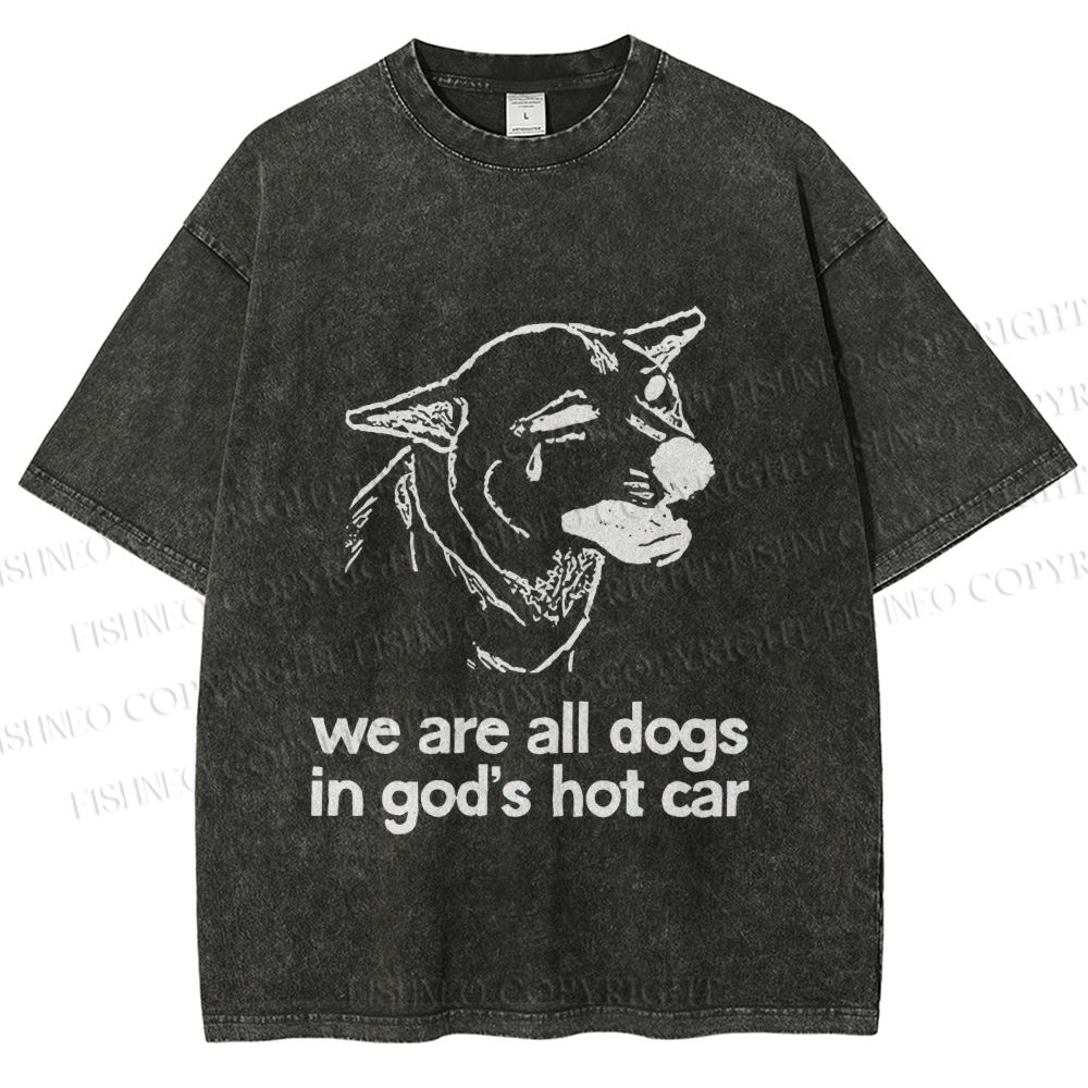 Unisex We are all dogs Funny Dog Printed Washed Tee