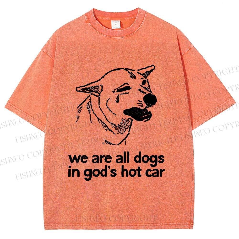 Unisex We are all dogs Funny Dog Printed Washed Tee
