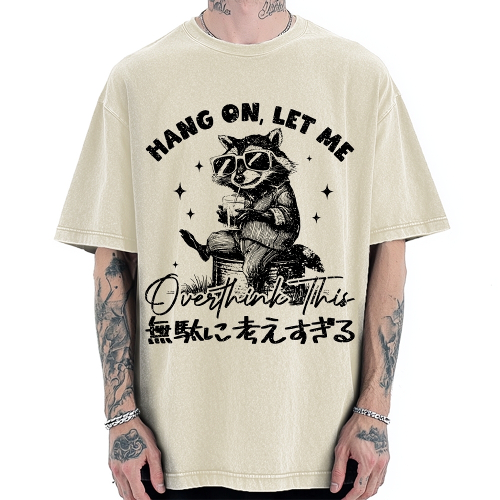 Hang On Let Me Overthink This Vintage Washed T-shirt