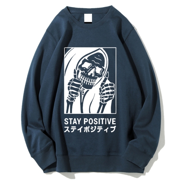 Stay Positive Skeleton Cotton Sweatshirt
