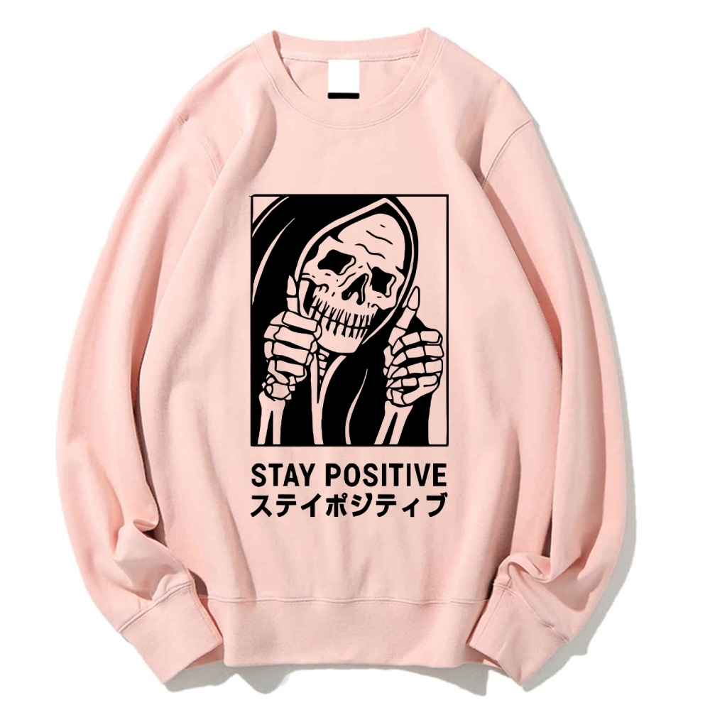 Stay Positive Skeleton Cotton Sweatshirt