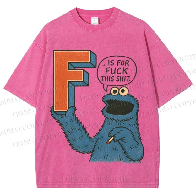 Unisex F Is For Fuck Printed Washed Tee