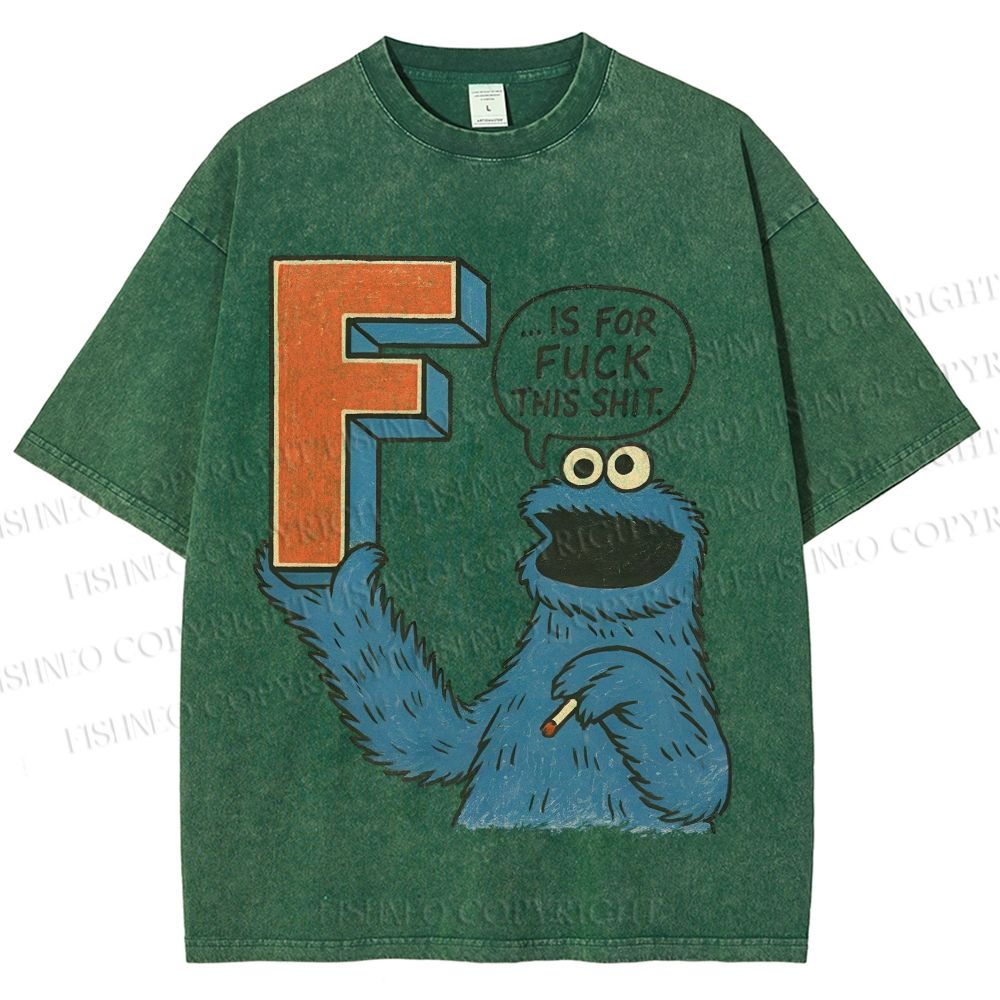 Unisex F Is For Fuck Printed Washed Tee