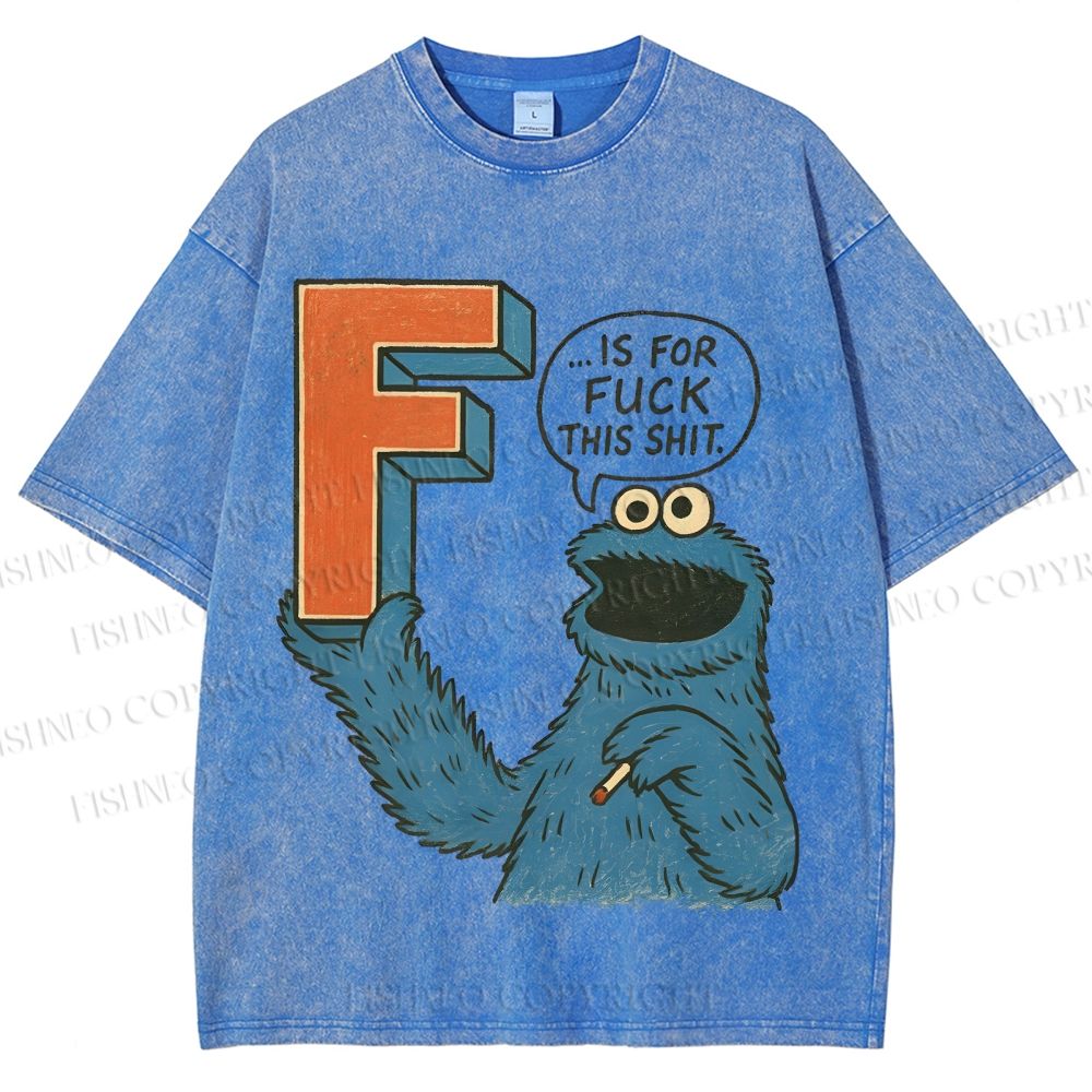 Unisex F Is For Fuck Printed Washed Tee