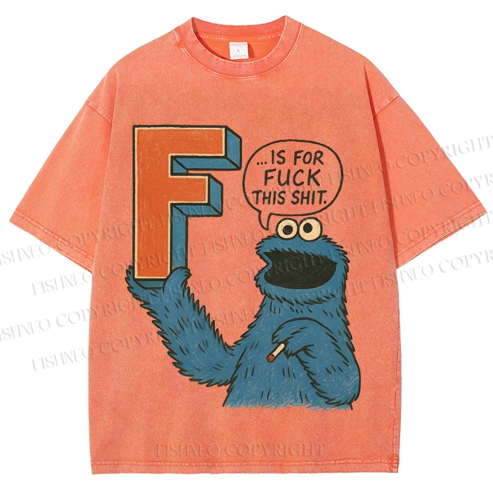 Unisex F Is For Fuck Printed Washed Tee