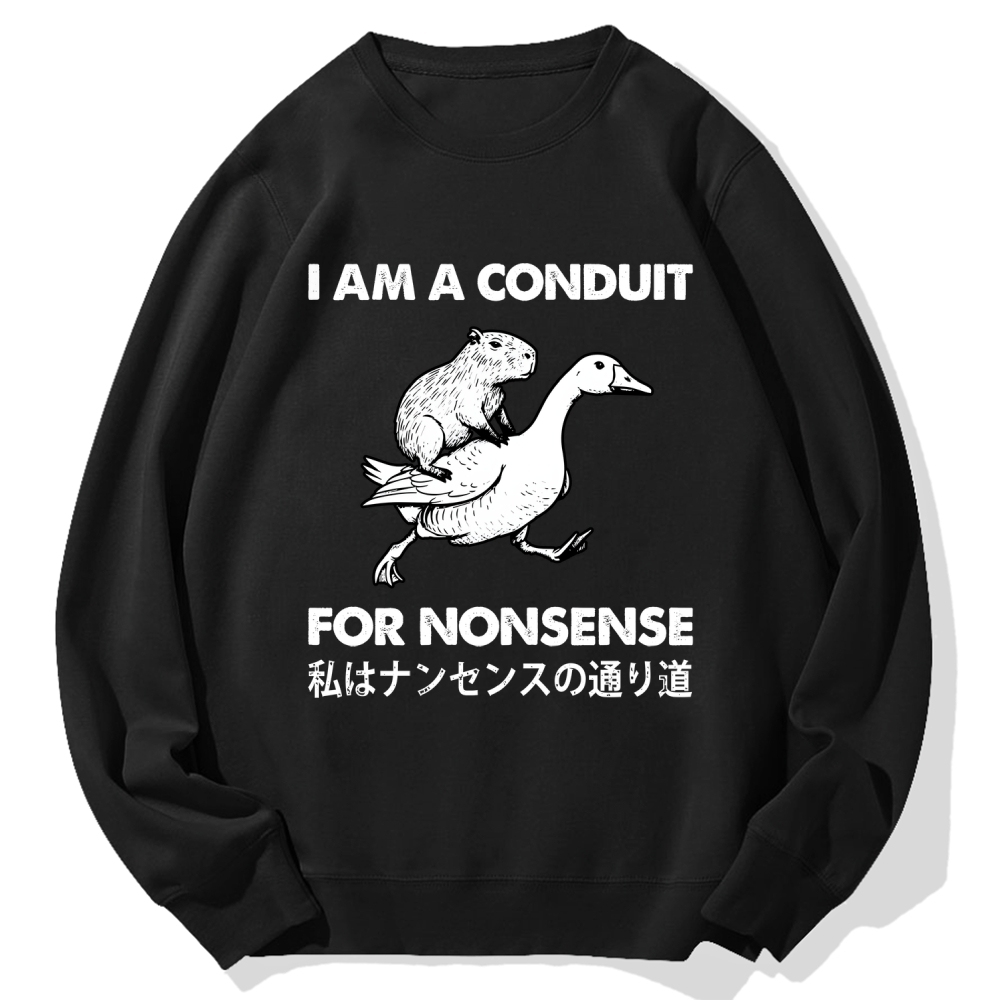 For Nonsense Cotton Sweatshirt