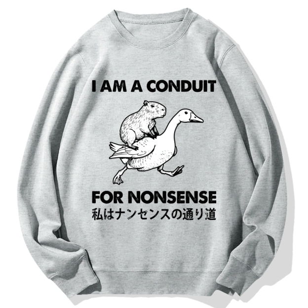 For Nonsense Cotton Sweatshirt