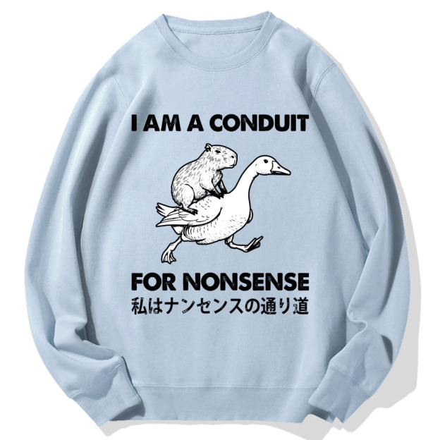 For Nonsense Cotton Sweatshirt