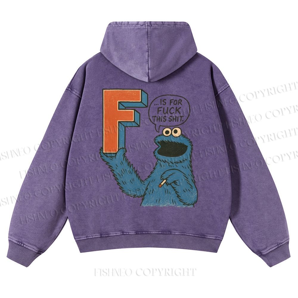 Unisex F Is For Fuck Printed Casual Washed Hoodie