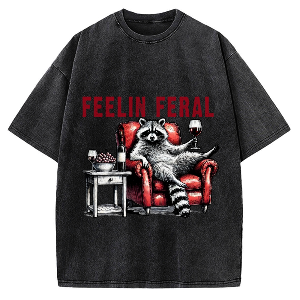 Feeling Feral Raccoon Wine Lover Vintage Washed T-shirt