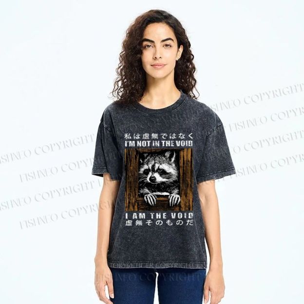 Unisex I'm Not In The Void I Am The Void Raccoon Printed Washed Tee