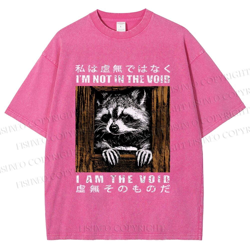 Unisex I'm Not In The Void I Am The Void Raccoon Printed Washed Tee