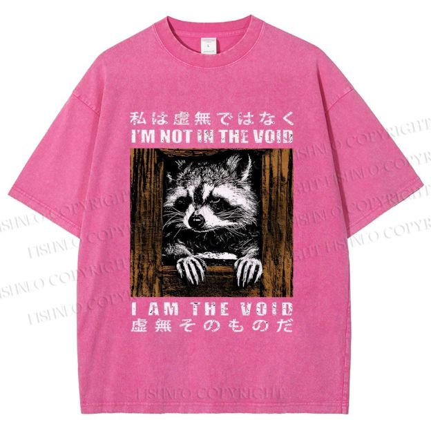 Unisex I'm Not In The Void I Am The Void Raccoon Printed Washed Tee