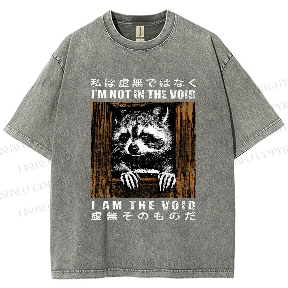 Unisex I'm Not In The Void I Am The Void Raccoon Printed Washed Tee