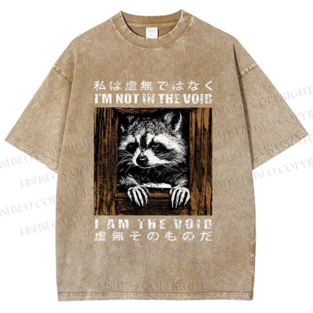 Unisex I'm Not In The Void I Am The Void Raccoon Printed Washed Tee